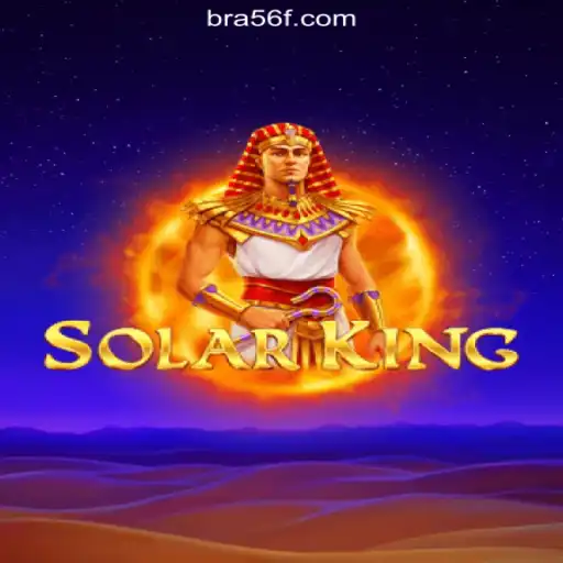 Discover the World of SolarKing: A Stellar Gaming Experience on 56F.COM Platform-Oficial Slots Brasil